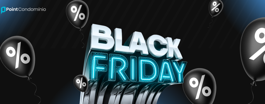 A Black Friday Chegou na PointCondomínio: 50% de Desconto nos Principais Serviços!