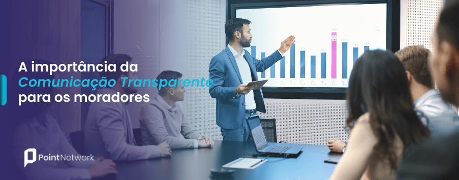 A Importância da Comunicação Transparente com os Moradores